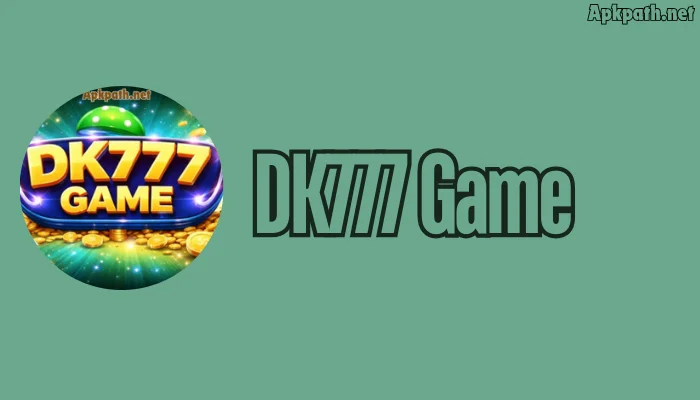 DK777 Game 2026 app name in bold colorful letters with casino-themed design